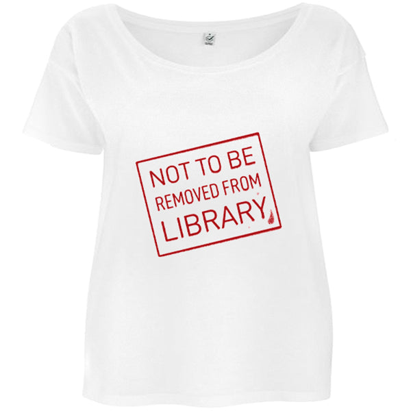 Not To Be Removed From Library Women's T-shirt - Loose-fit - SMALL ONLY