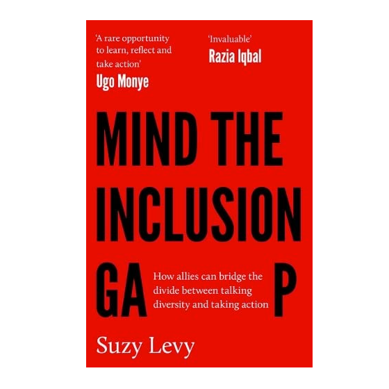 Mind The Inclusion Gap: How allies can bridge the divide between talking diversity and taking action