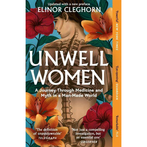 Unwell Women: A Journey Through Medicine and Myth in a Man-made World