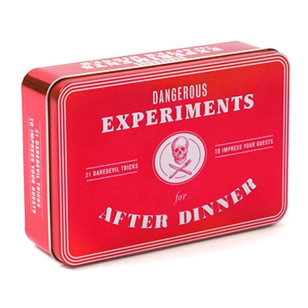 Dangerous After Dinner Experiments