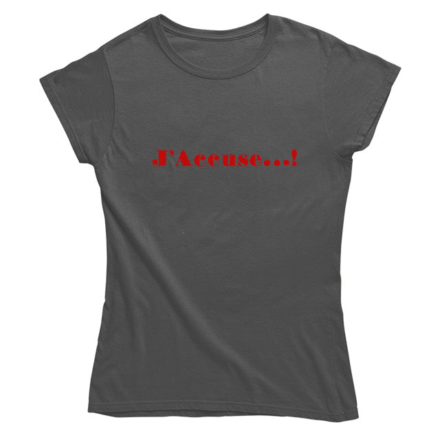 J'Accuse Women's T-shirt