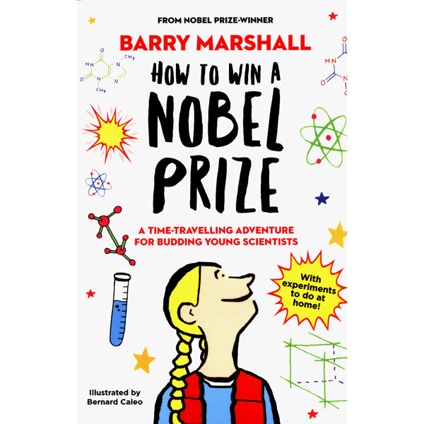 How To Win A Nobel Prize