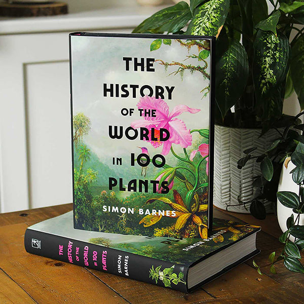 The History of the World in 100 Plants