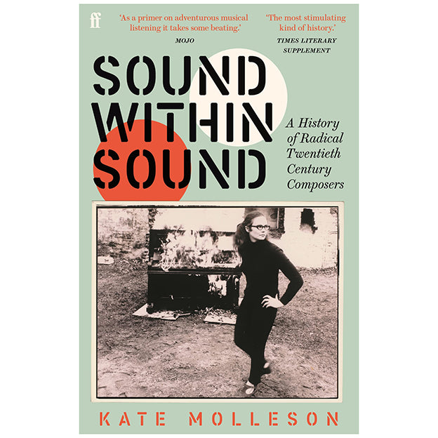 Sound Within Sound: Opening Our Ears to the Twentieth Century