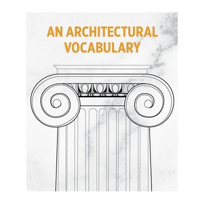 An Architectural Vocabulary: Knowledge Cards