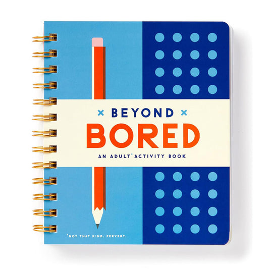 Beyond Bored - An Adult Activity Book