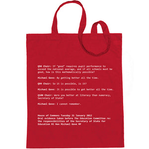 'Were you better at literacy than numeracy, Secretary of State?' Michael Gove Tote Bag