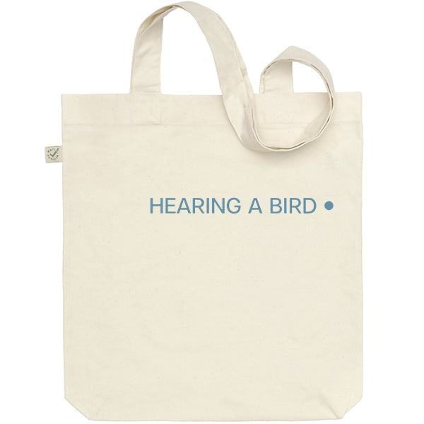 Hearing a Bird Tote Bag