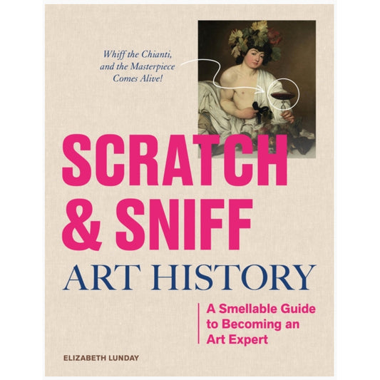 Scratch & Sniff Art History