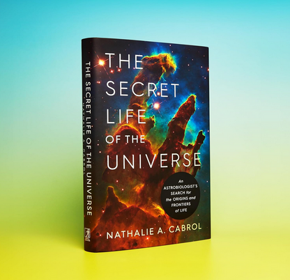The Secret Life of the Universe - An Astrobiologist's Search for the Origins and Frontiers of Life