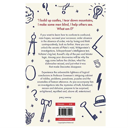 A Cabinet of Philosophical Curiosities - A Collection of Puzzles, Oddities, Riddles and Dilemmas