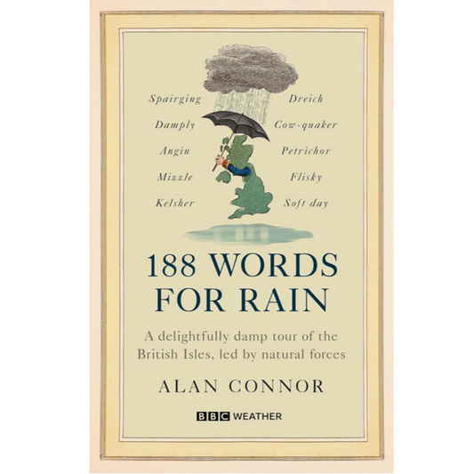 188 Words for Rain - A delightfully damp tour of the British Isles, led by natural forces