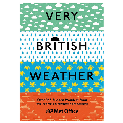 Very British Weather: Over 365 Hidden Wonders from the World's Greatest Forecasters