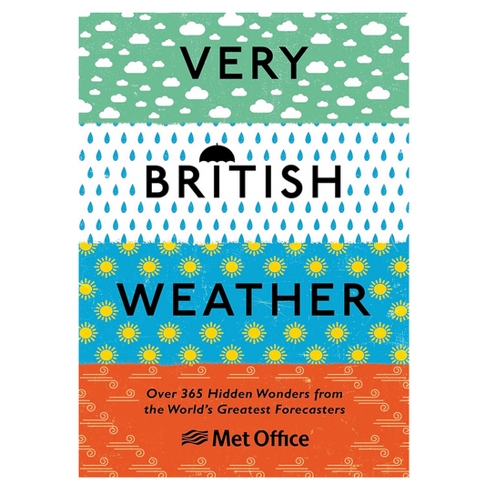 Very British Weather: Over 365 Hidden Wonders from the World's Greatest Forecasters