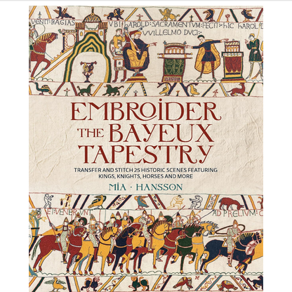 Embroider the Bayeux Tapestry