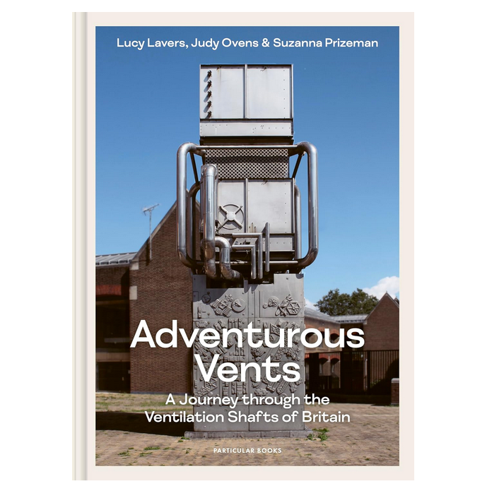 Adventurous Vents - A Journey through the Ventilation Shafts of Britain