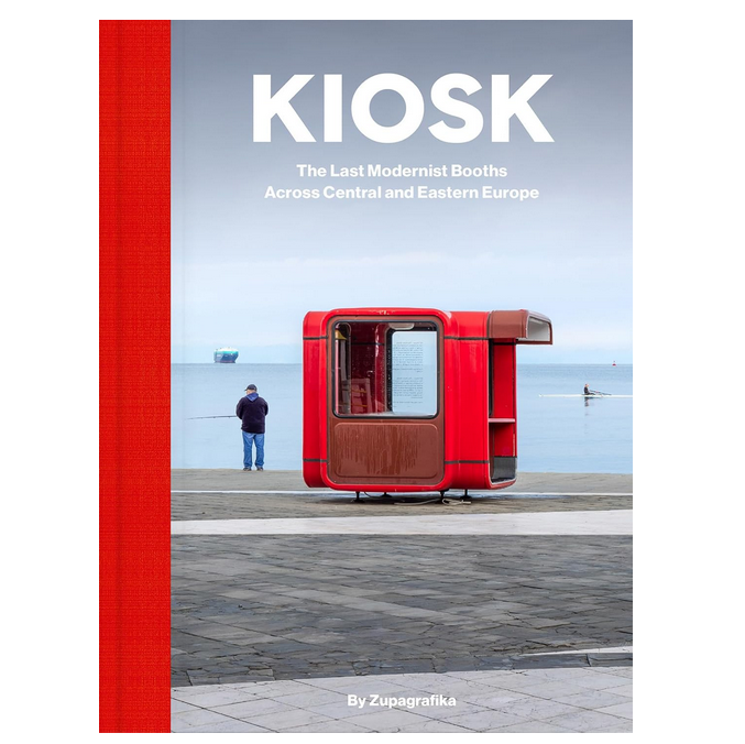 Kiosk - The Last Modernist Booths Across Central and Eastern Europe