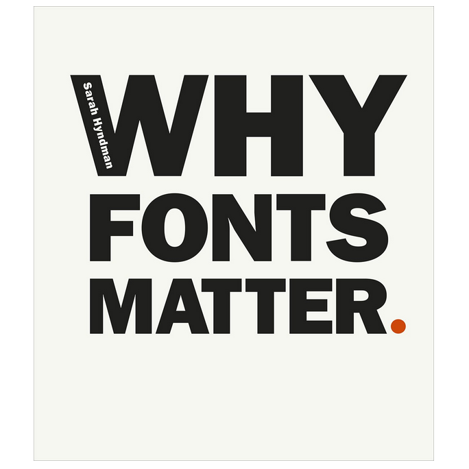 Why Fonts Matter
