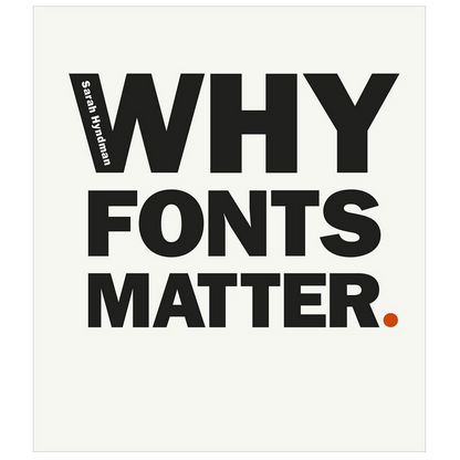 Why Fonts Matter