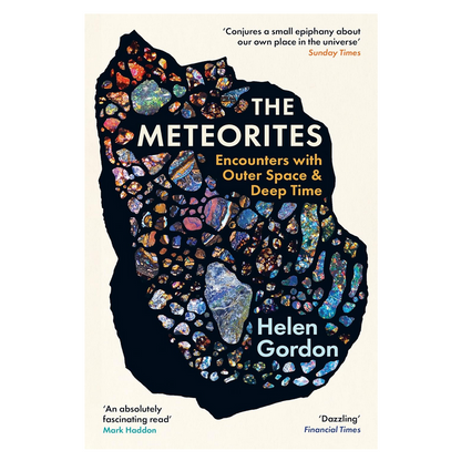 The Meteorites - Encounters with Outer Space and Deep Time