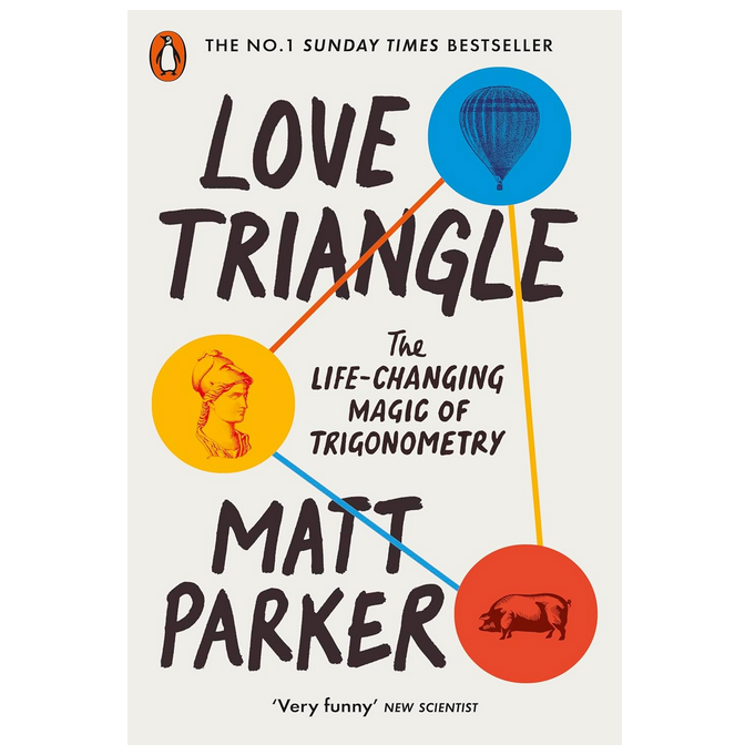 Love Triangle - The Life-changing Magic of Trigonometry