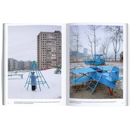 Soviet Playgrounds: Playful Landscapes of the Former USSR
