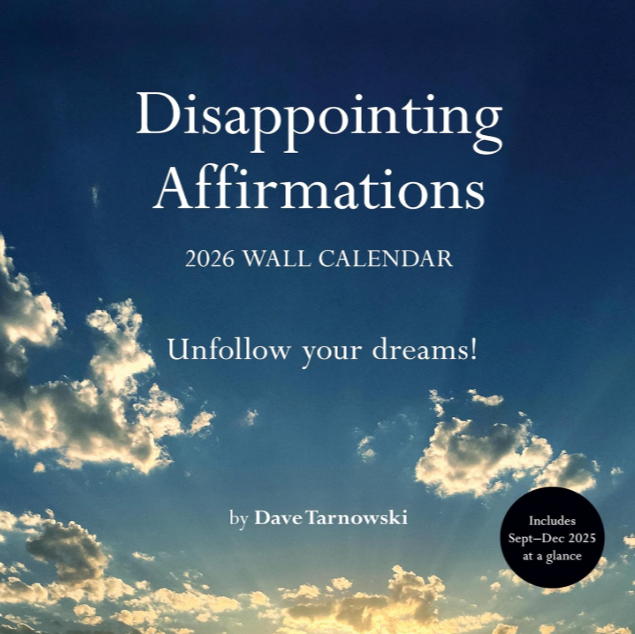 Disappointing Affirmations Wall Calendar 2026