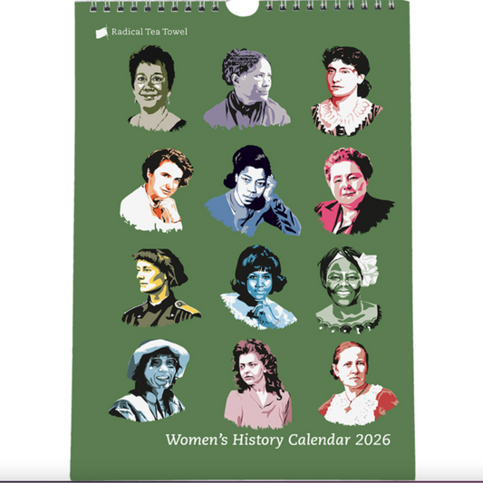 Radical Women's History Calendar 2026