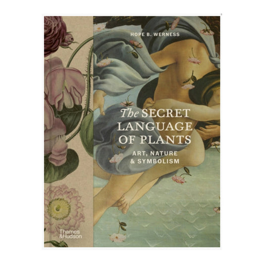 The Secret Language of Plants: Art, Nature & Symbolism