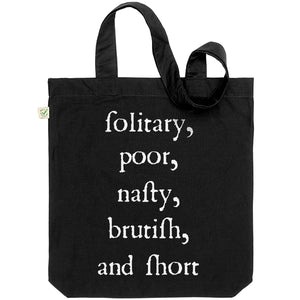 Nasty, Brutish & Short Tote Bag