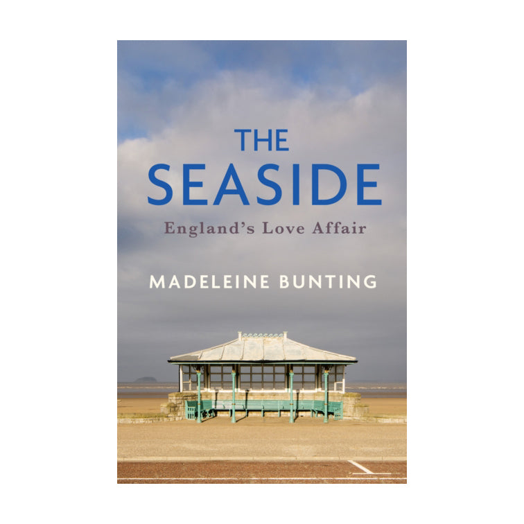 The Seaside: England's Love Affair