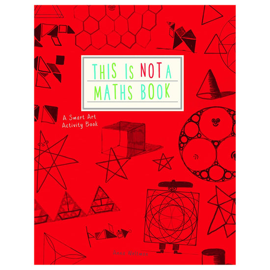 This is Not a Maths Book: A Smart Art Activity Book – Present Indicative