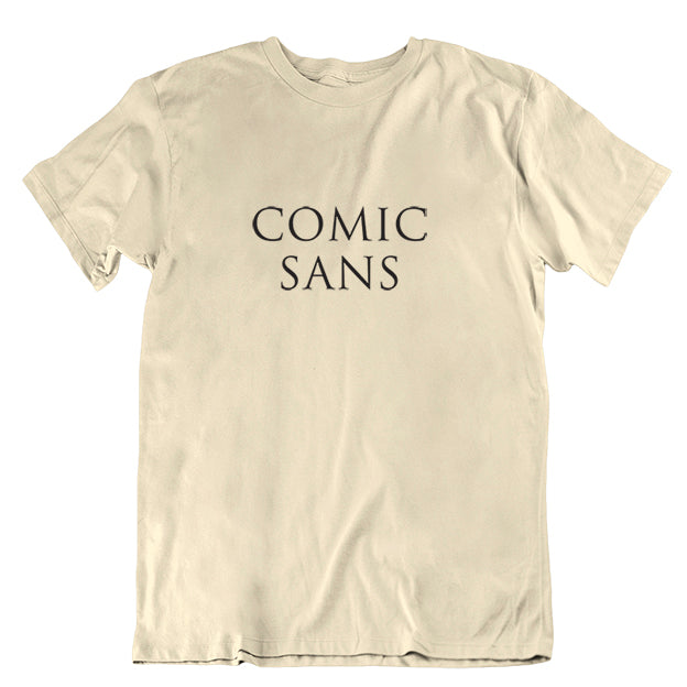 Comic Sans Fan T-shirt - Choice of Shapes/Styles