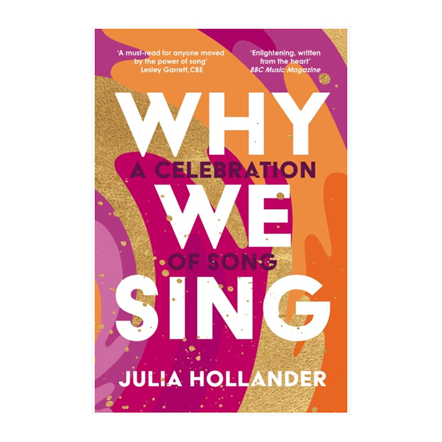 Why We Sing: A Celebration of Song
