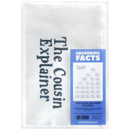 The Cousin Explainer Tea Towel