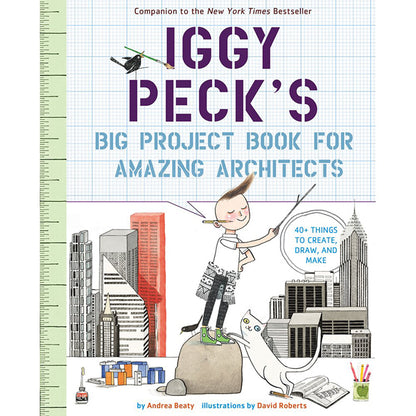 Iggy Peck's Big Project Book
