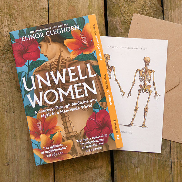 Unwell Women: A Journey Through Medicine and Myth in a Man-made World