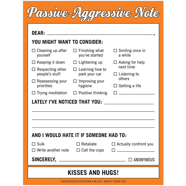 Passive-Aggressive Notes