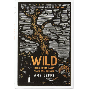 Wild: Tales from Early Medieval England