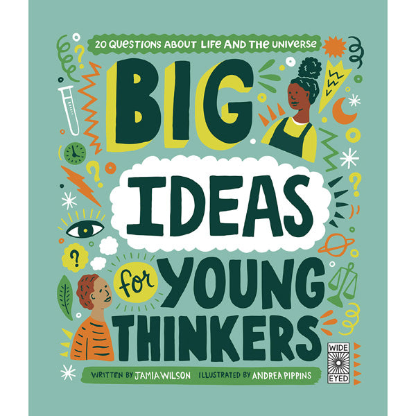 Big Ideas for Young Thinkers: 20 questions about life and the universe