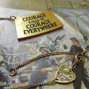 Courage Calls To Courage Necklace