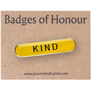 Kind  - Badge of Honour