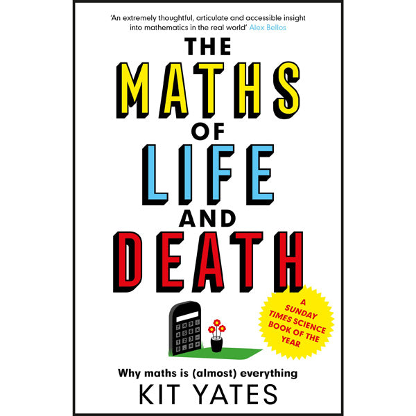 The Maths of Life & Death