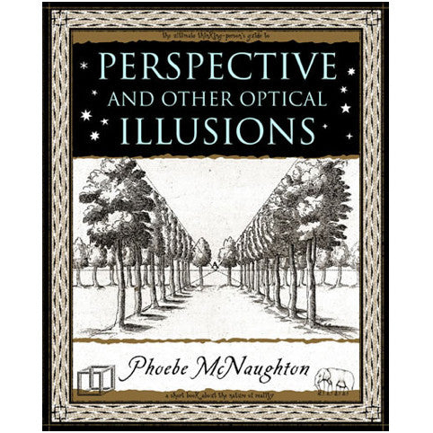 Perspective and other Optical Illusions