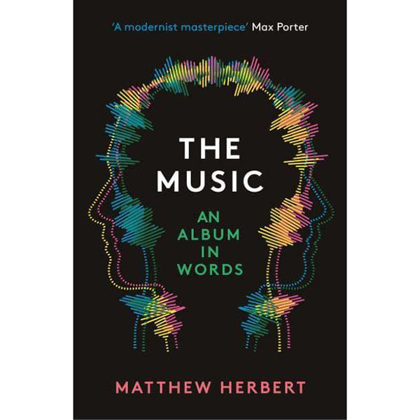 The Music: An Album in Words